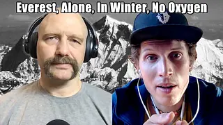 392 - Everest, Alone, In Winter, and Without Oxygen, with Mountaineer Jost Kobusch