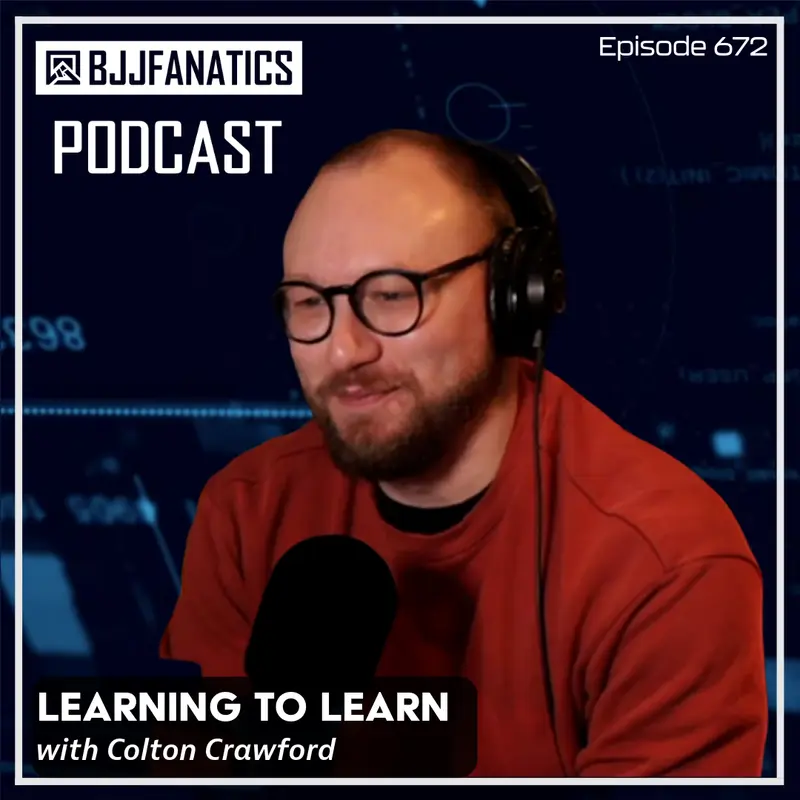 BJJ Fanatics 672: Colton Crawford