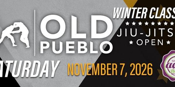 Old Pueblo Jiu-Jitsu Open - Winter Classic 2026