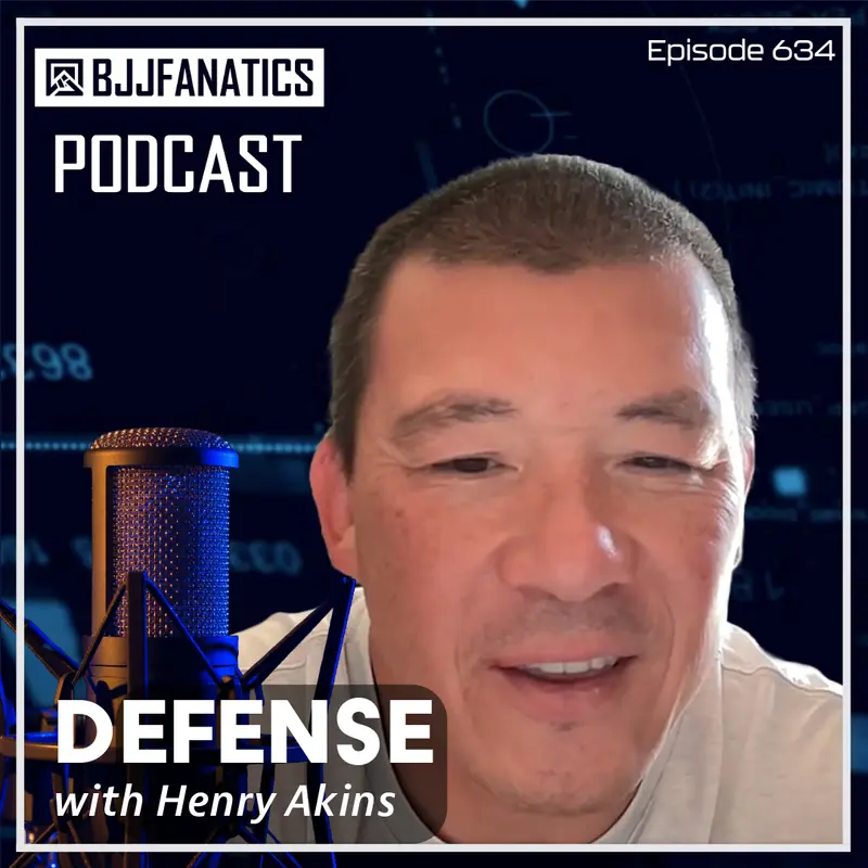 BJJ Fanatics 634: Henry Akins