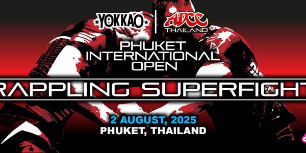 ADCC Grappling Superfights @ Phuket International Open