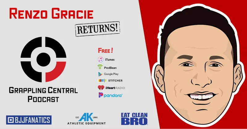 GCP Episode 416 - Renzo Gracie returns