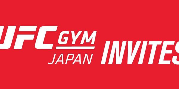 UFC GYM Japan Invites February