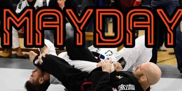 ROGUE Grappling 8 (redux) - MAYDAY
