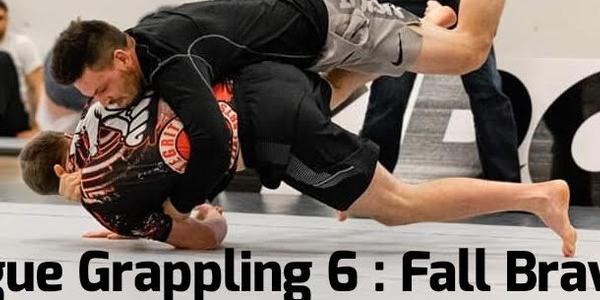 ROGUE Grappling 6 - FALL BRAWL