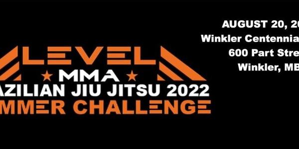 Level MMA - BJJ Summer Challenge 2022