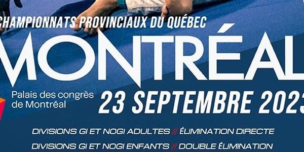 SUBMISSION ARTS UNITED: Championnats Provinciaux du Quebec
