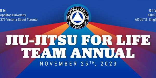 2023 Jiu-JITSU FOR LIFE TEAM ANNUAL