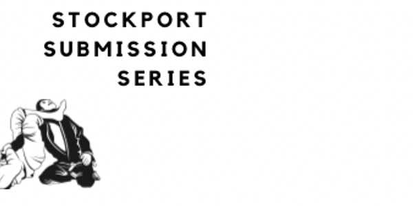 Stockport Submission Series 2 - SUB ONLY NOGI £25 entry fee