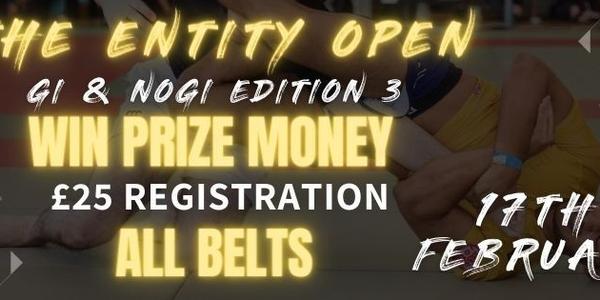 The Entity Open: Gi & NoGi Edition 3