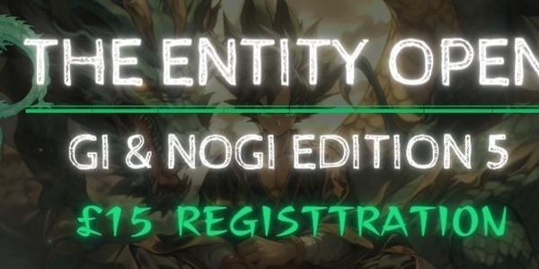 The Entity Open: Gi & NoGi Edition 5
