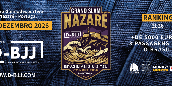 GRAND SLAM NAZARÉ | D-BJJ