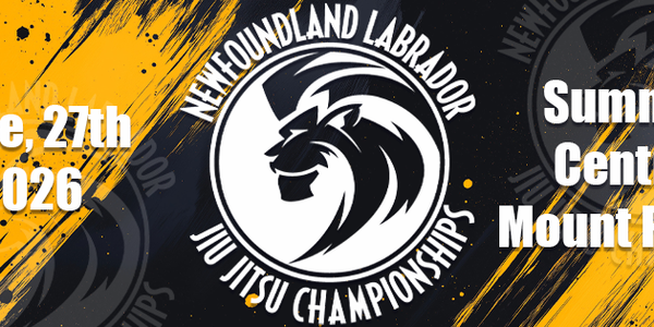 2026 Newfoundland Labrador Jiu Jitsu Championships