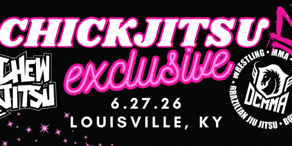 Chickjitsu Exclusive: LOUISVILLE, KY