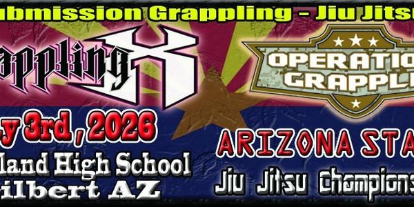 Grappling X 5/3/2026 Arizona State Jiu Jitsu Championships, Gilbert AZ