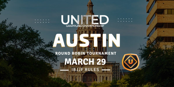 United Grappling - AUSTIN - March 29