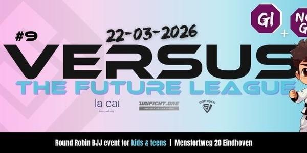The Future League 9 - Gi & NoGi