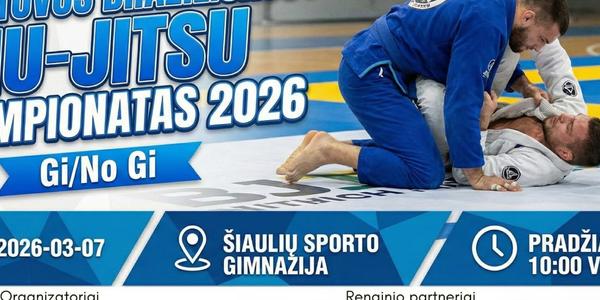 Lietuvos Braziliškojo Jiu-Jitsu čempionatas 2026 Gi/No Gi