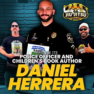 Law Enforcement Officer, Author and Blue Belt Daniel Herrera