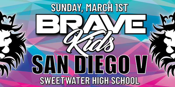Brave Kids San Diego V