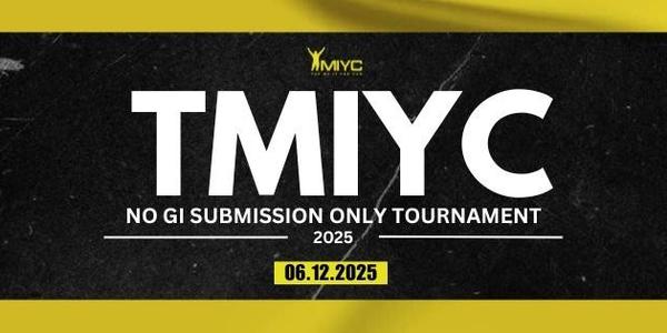 TMIYC - TAP ME IF YOU CAN SUBMISSION ONLY (NOGI) 06.12.2025