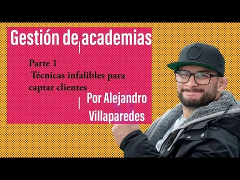 Gestion de academias - técnicas infalibles para captar CLIENTES.