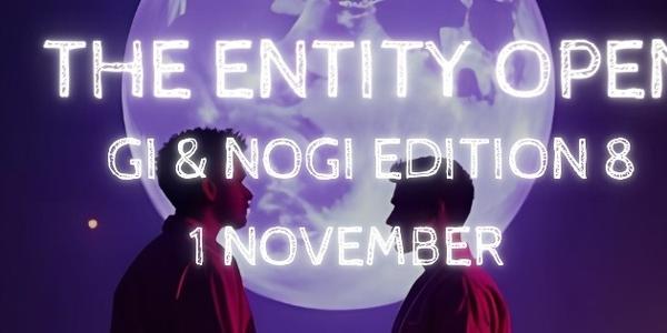 The Entity Open: Gi & NoGi Edition 8