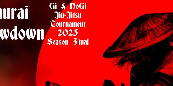 Samurai Showdown (Gi and NoGi)