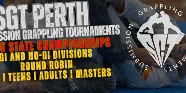 SGT PERTH 2025 STATE CHAMPIONSHIP GI AND NO-GI