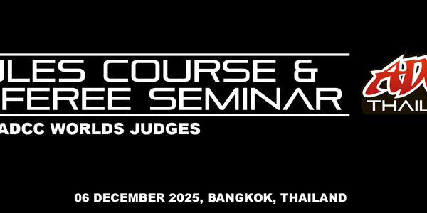 ADCC Rules Course & Referee Seminar