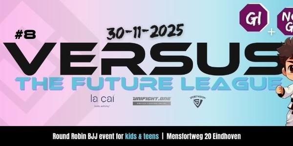 The Future League 8 - Gi & No-Gi