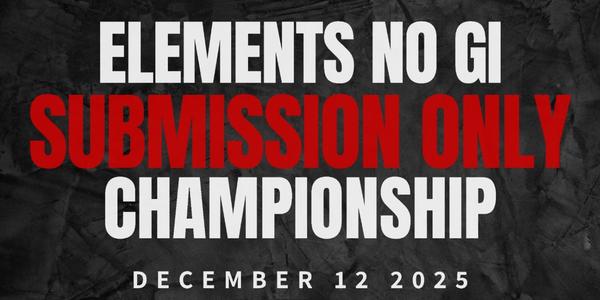 ELEMENTS JJ NO GI SUBMISSION CHAMPIONSHIP 2025