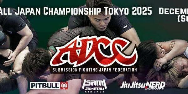 ADCC All Japan Championship Tokyo 2025
