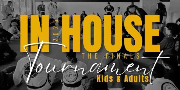 East La - In House Tournament - The Finals 2025