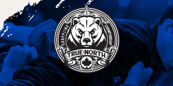 TRUE NORTH GRAPPLING SPRING CHAMPIONSHIP (April 16th) & ROBERT DRYSDALE BJJ SEMINAR (APRIL 15th)