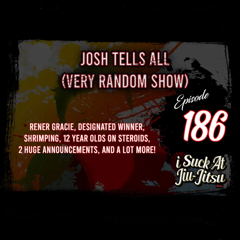 #186: Josh tells ALL | Random Show | Josh Comments on Rener Controversy