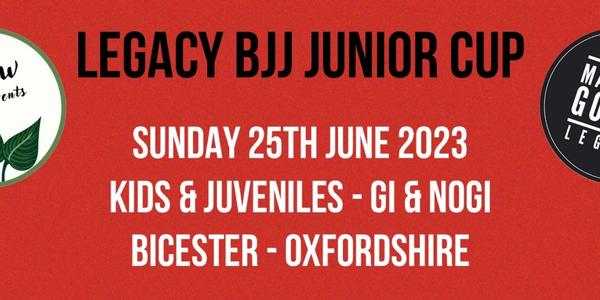 Legacy BJJ Junior Cup