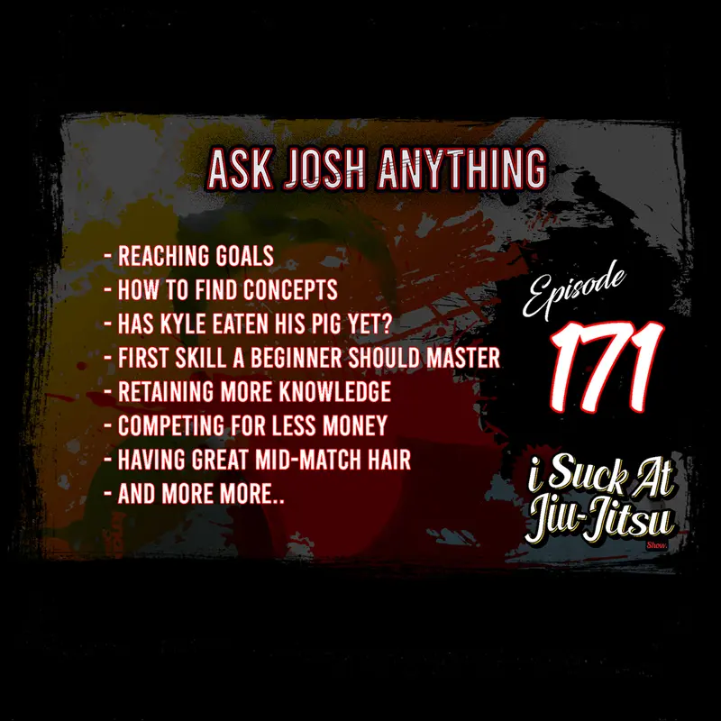 #171 Ask Josh Anything: Reaching Goals, Hair Care Tips, Finding Concepts, Competing on A Budget, and Much More