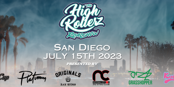 High Rollerz San Diego Open