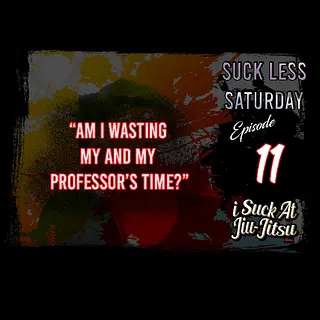 "Am I Wasting My and My Coach's Time?" | SLS 11 | The Importance of Being Discouraged in Jiu-Jitsu