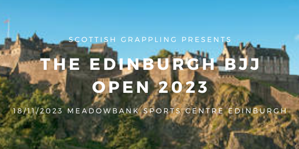Edinburgh BJJ Open 2023