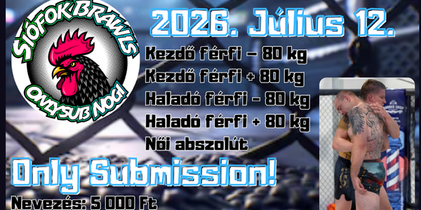 Siófok Brawls (NoGi Only Submission)