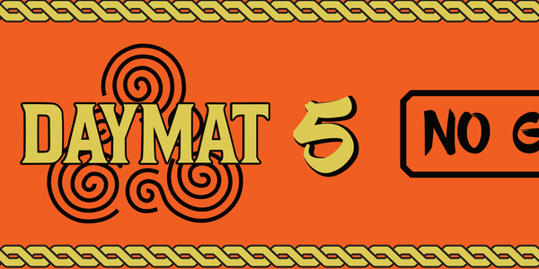 DAYMAT 5 No Gi