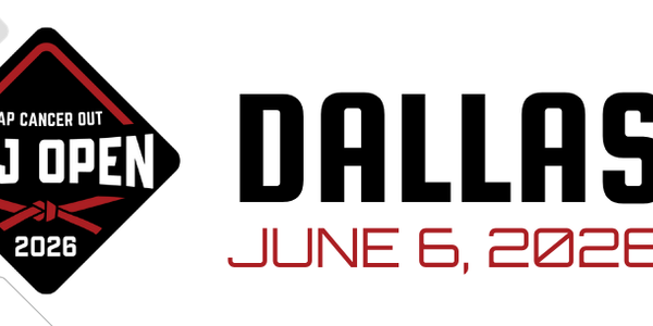Tap Cancer Out 2026 Dallas / Forth Worth BJJ Open