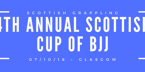 4th Annual Scottish Cup Of Brazilian JiuJitsu