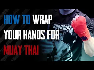How To Wrap Your Hands For Muay Thai