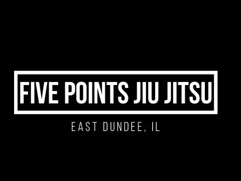 Welcome to Five Points Jiu Jitsu, East Dundee IL