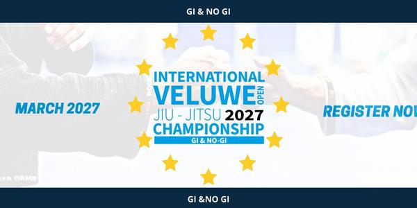 International Veluwe Open Jiu Jitsu Championship 2027 GI & NO-GI