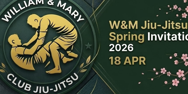 W&M Jiu-Jitsu Spring Invitational 2026