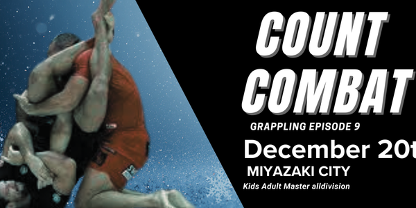 COUNT COMBAT GRAPPLING SEIRES EPISODE 9